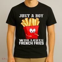 Cute Just A Boy Who Loves French Fries T-Shirt thumb 3