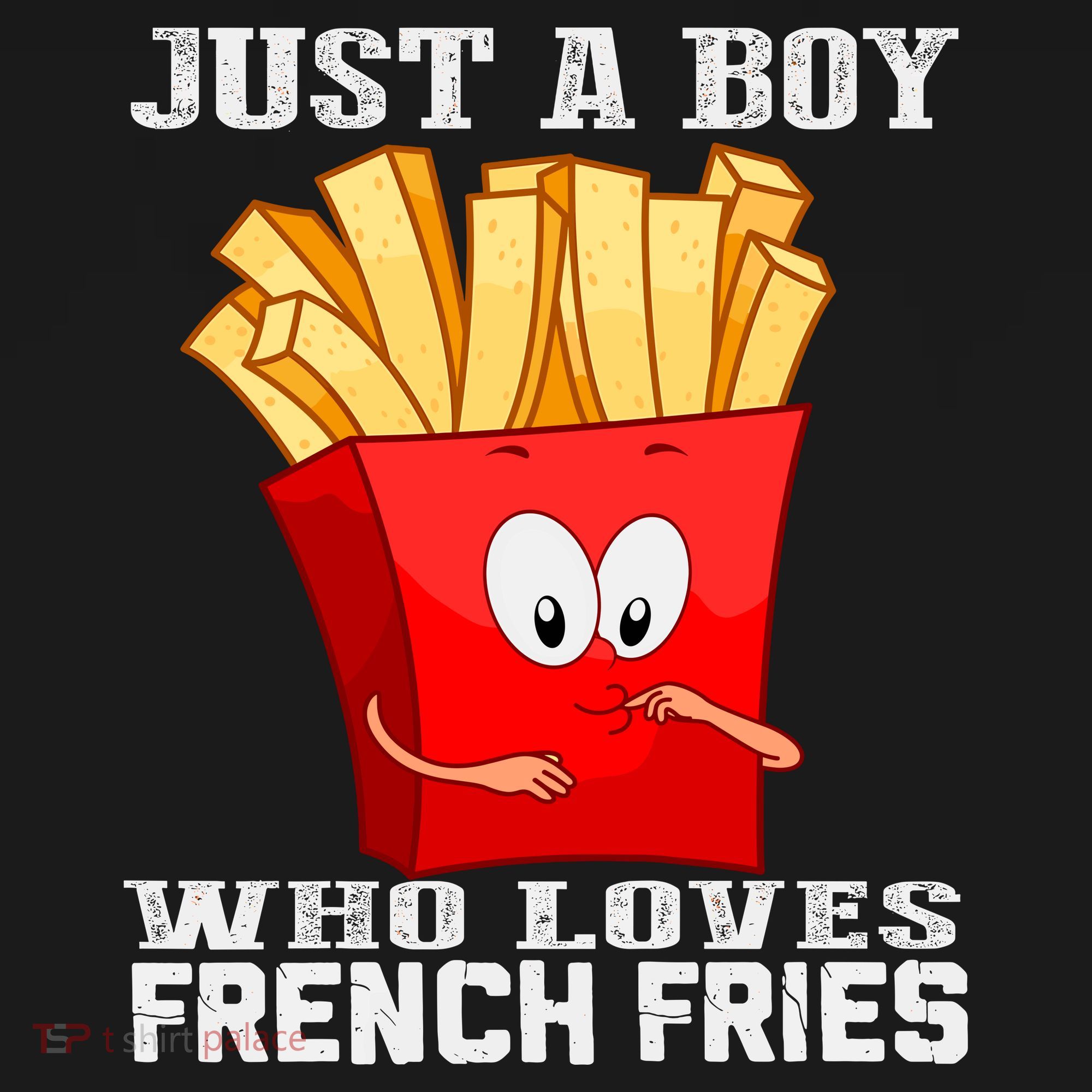 Cute Just A Boy Who Loves French Fries T-Shirt