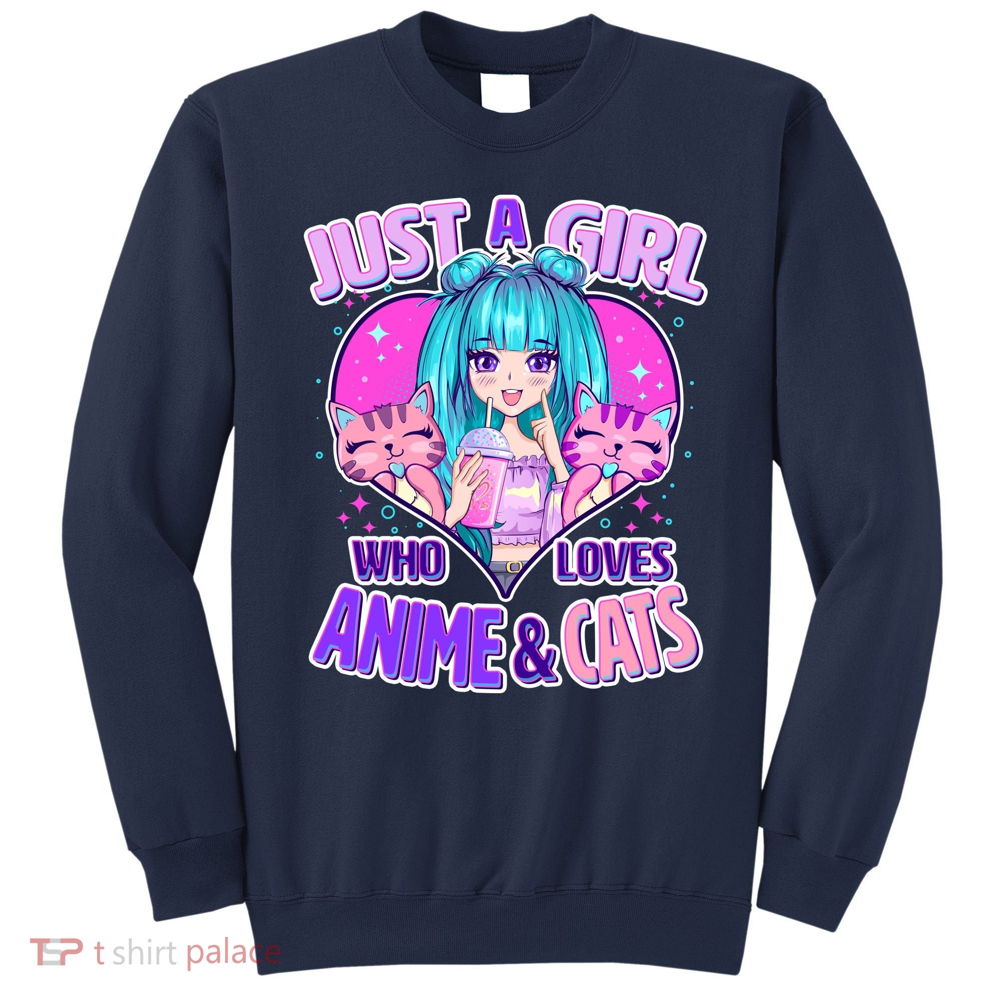 Cute Just A Girl Who Love Anime And Cats Sweatshirt