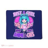 Cute Just A Girl Who Love Anime And Cats Mousepad thumb 0