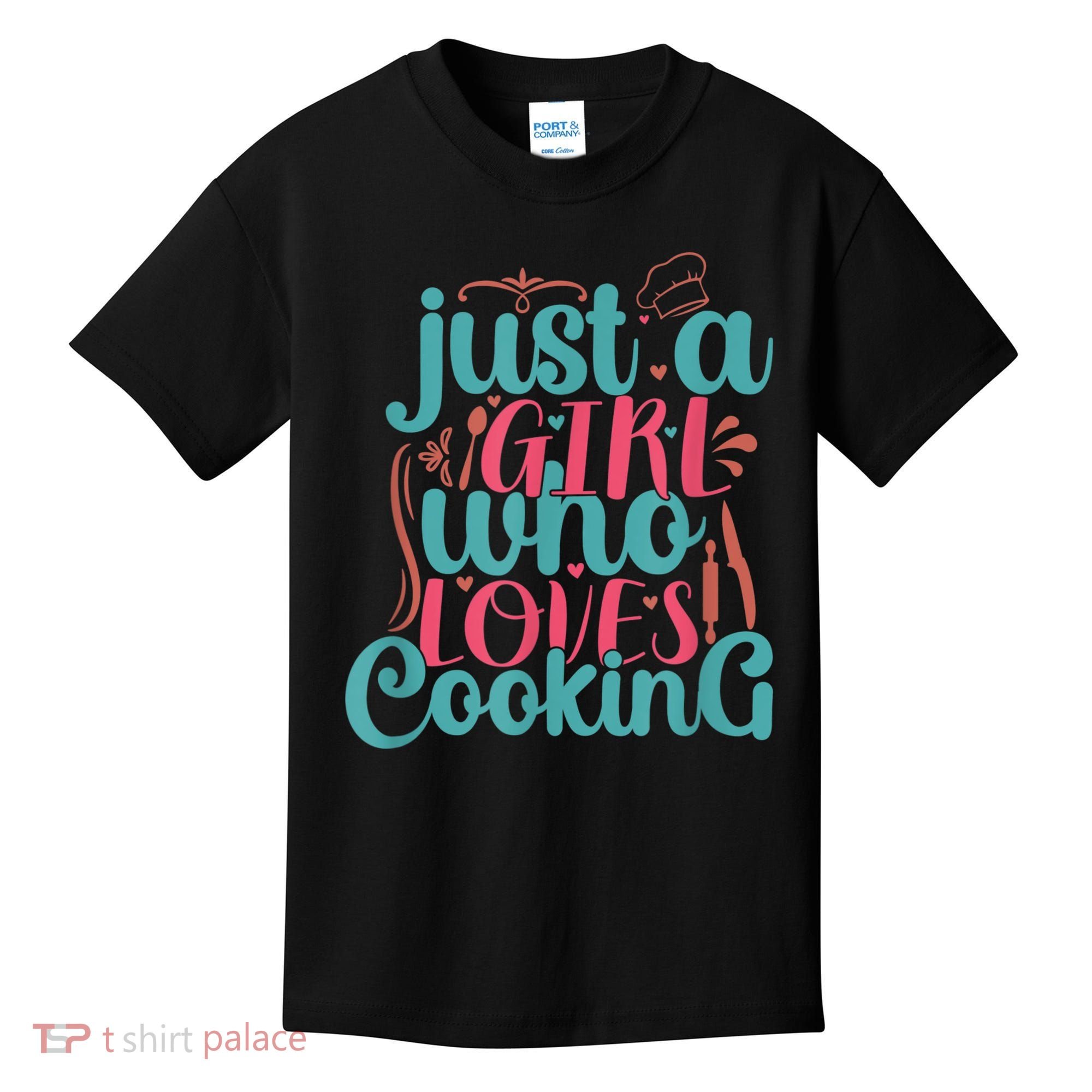 Cook Just A Girl Who Loves Cooking Chef Kids T-Shirt