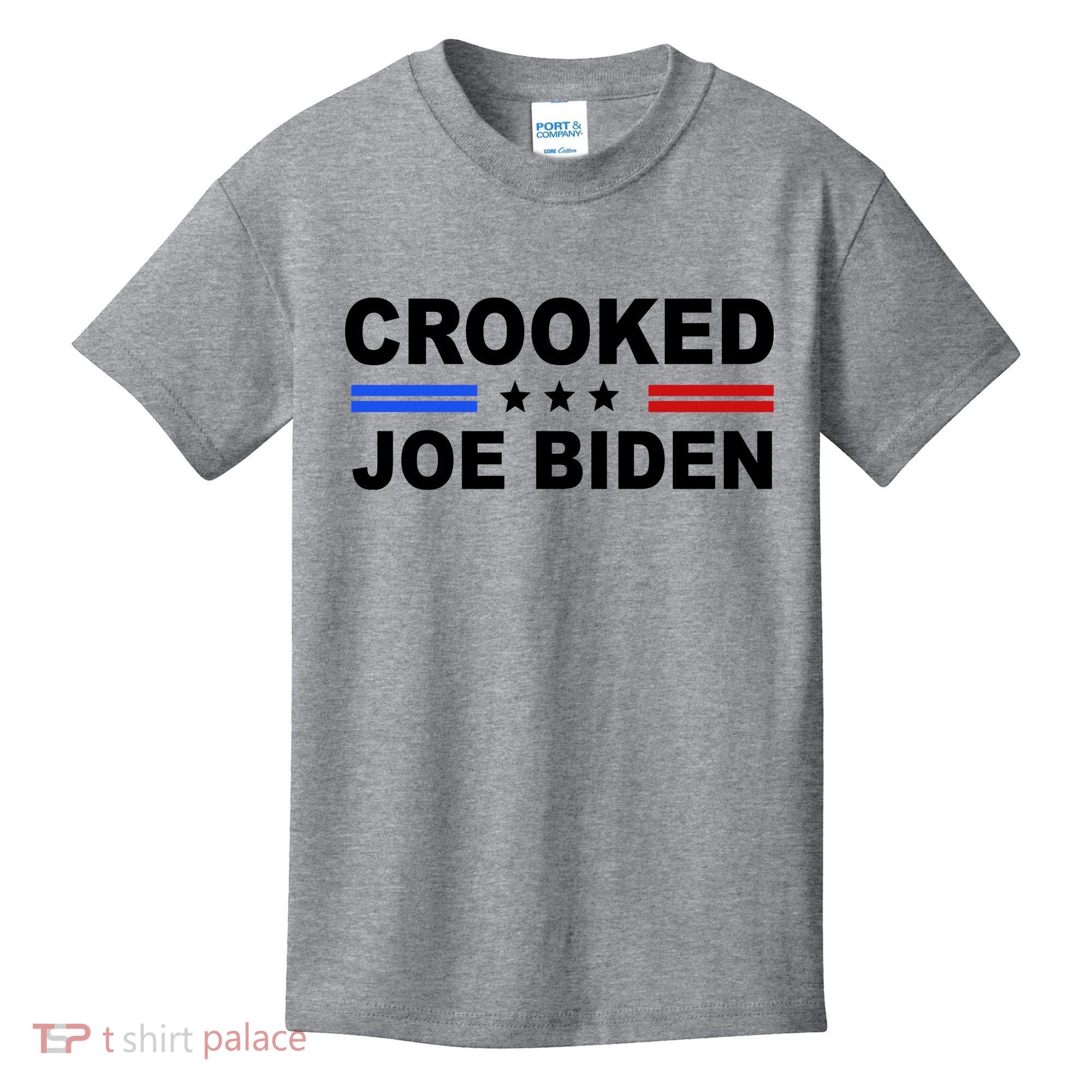 Crooked Joe Biden Trump Quote Political Kids T-Shirt