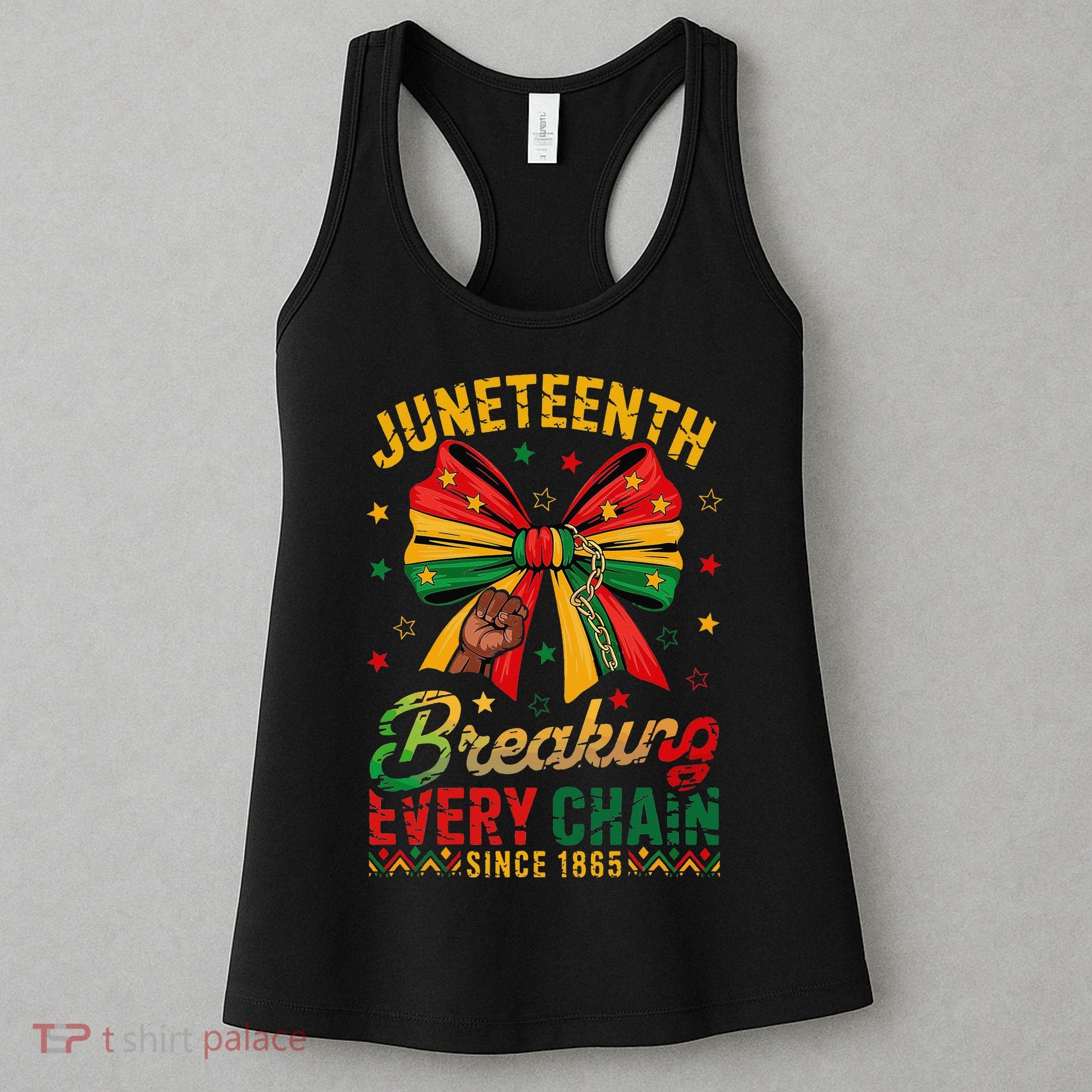 Coquette Juneteenth Breaking Every Chain Since 1865 Women's Tank Top