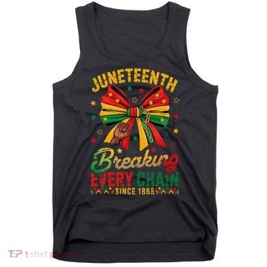 Coquette Juneteenth Breaking Every Chain Since 1865 Tank Top