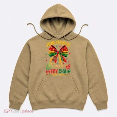 Coquette Juneteenth Breaking Every Chain Since 1865 Hoodie