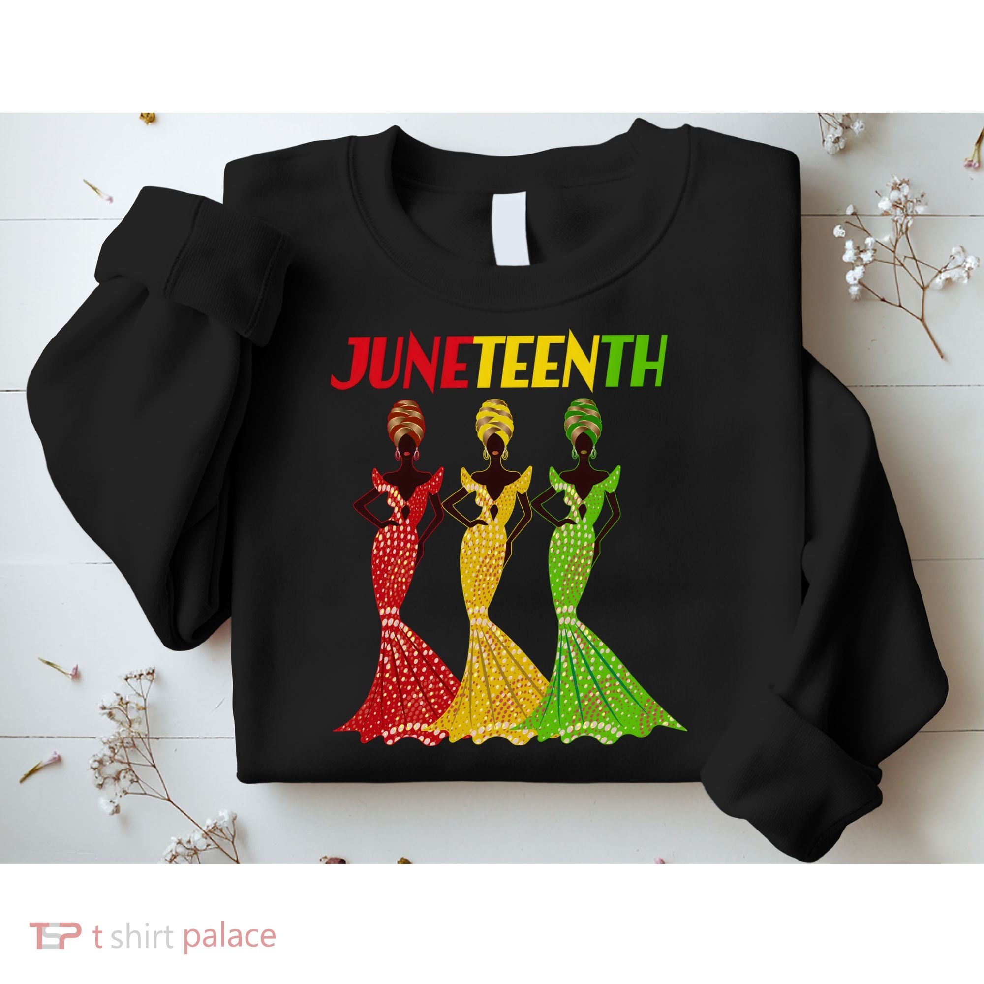 Celebrate Juneteenth Beautiful Black African American Women Attire Sweatshirt