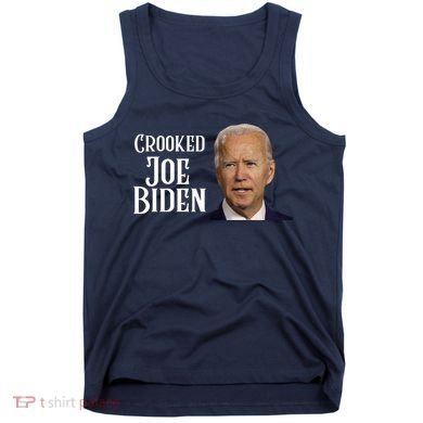 Crooked Joe Biden Tank Top