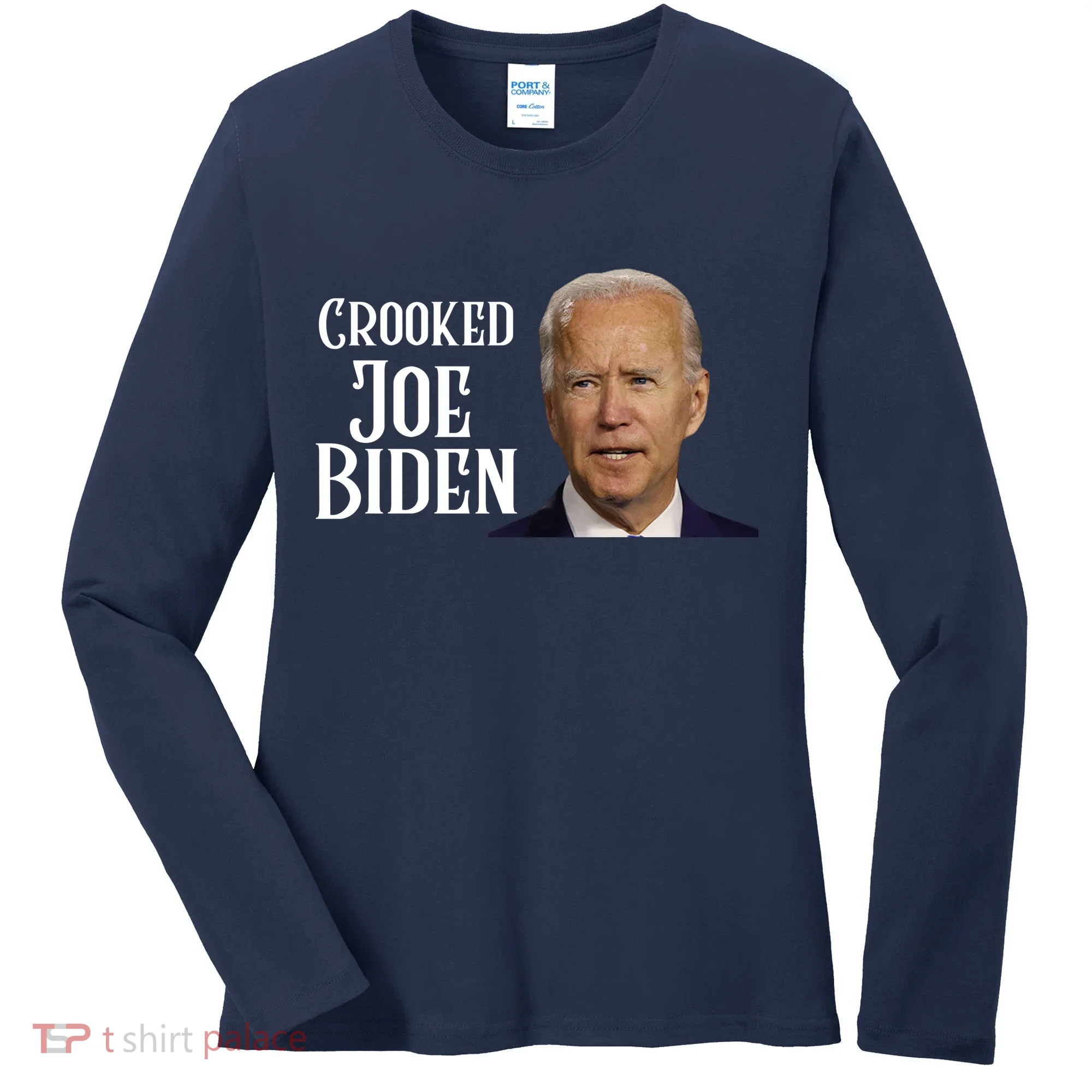 Crooked Joe Biden Women's Long Sleeve Shirt