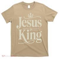Christian Jesus Christ Is King God Son T-Shirt thumb 0
