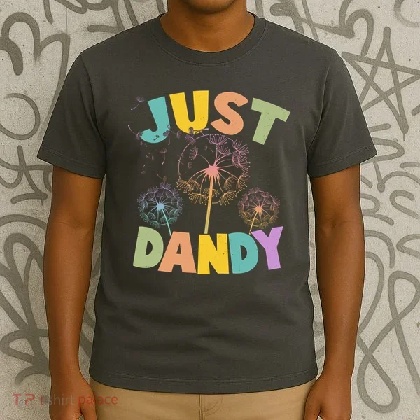 Cute Just Dandy Springtime Dandelions T-Shirt