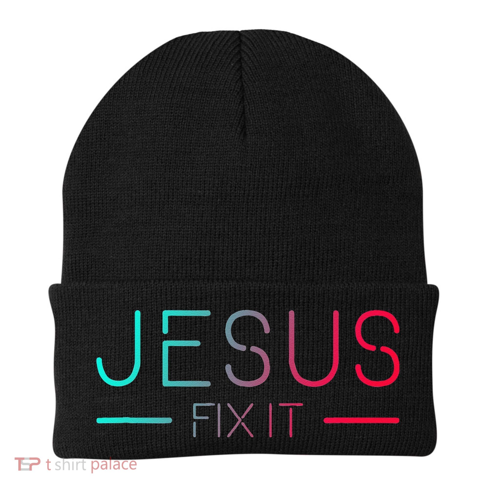 Christian Jesus Fix It Faith Filled Beanie