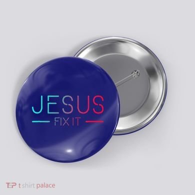 Christian Jesus Fix It Faith Filled Button