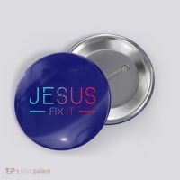 Christian Jesus Fix It Faith Filled Button thumb 0