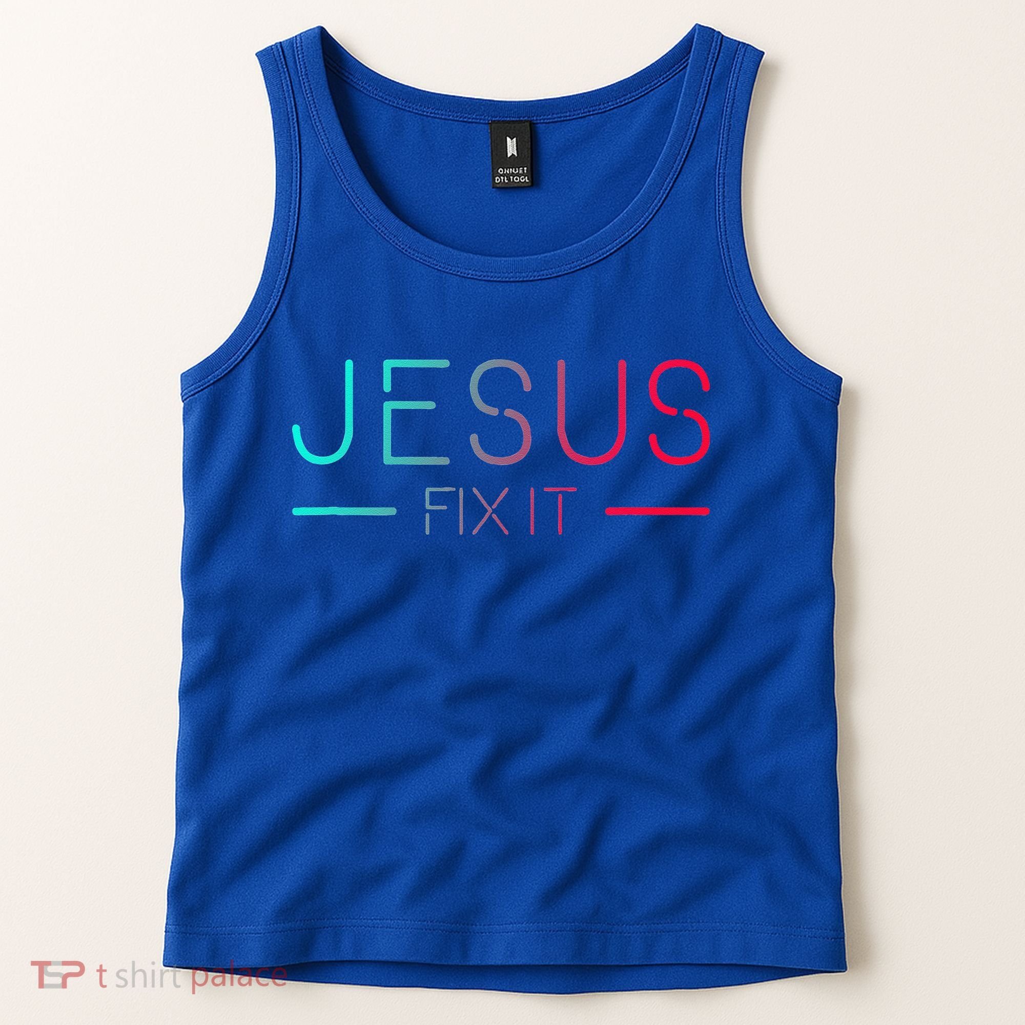 Christian Jesus Fix It Faith Filled Tank Top