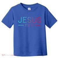 Christian Jesus Fix It Faith Filled Toddler T-Shirt thumb 0