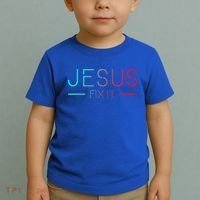 Christian Jesus Fix It Faith Filled Toddler T-Shirt thumb 2