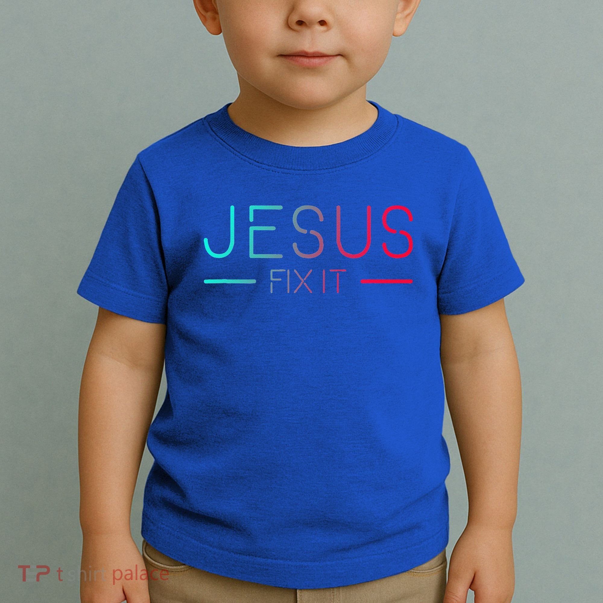 Christian Jesus Fix It Faith Filled Toddler T-Shirt