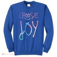 Choose Joy Gift Happy Motivational Gift Tall Sweatshirt thumb 0
