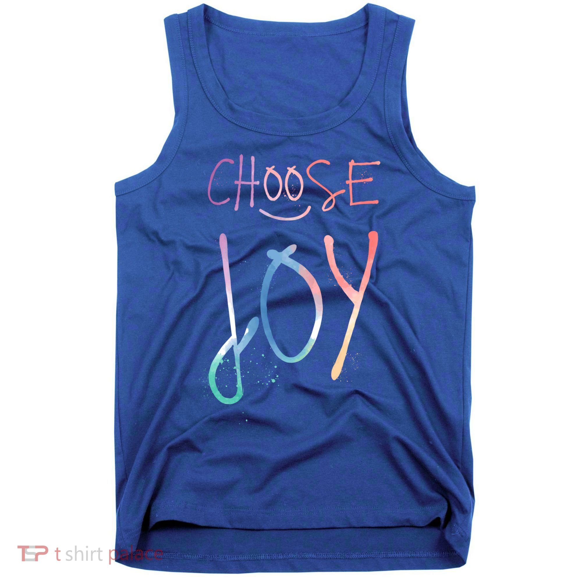 Choose Joy Gift Happy Motivational Gift Tank Top