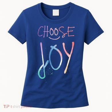 Choose Joy Gift Happy Motivational Gift Women's T-Shirt