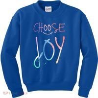 Choose Joy Gift Happy Motivational Gift Kids Sweatshirt thumb 0