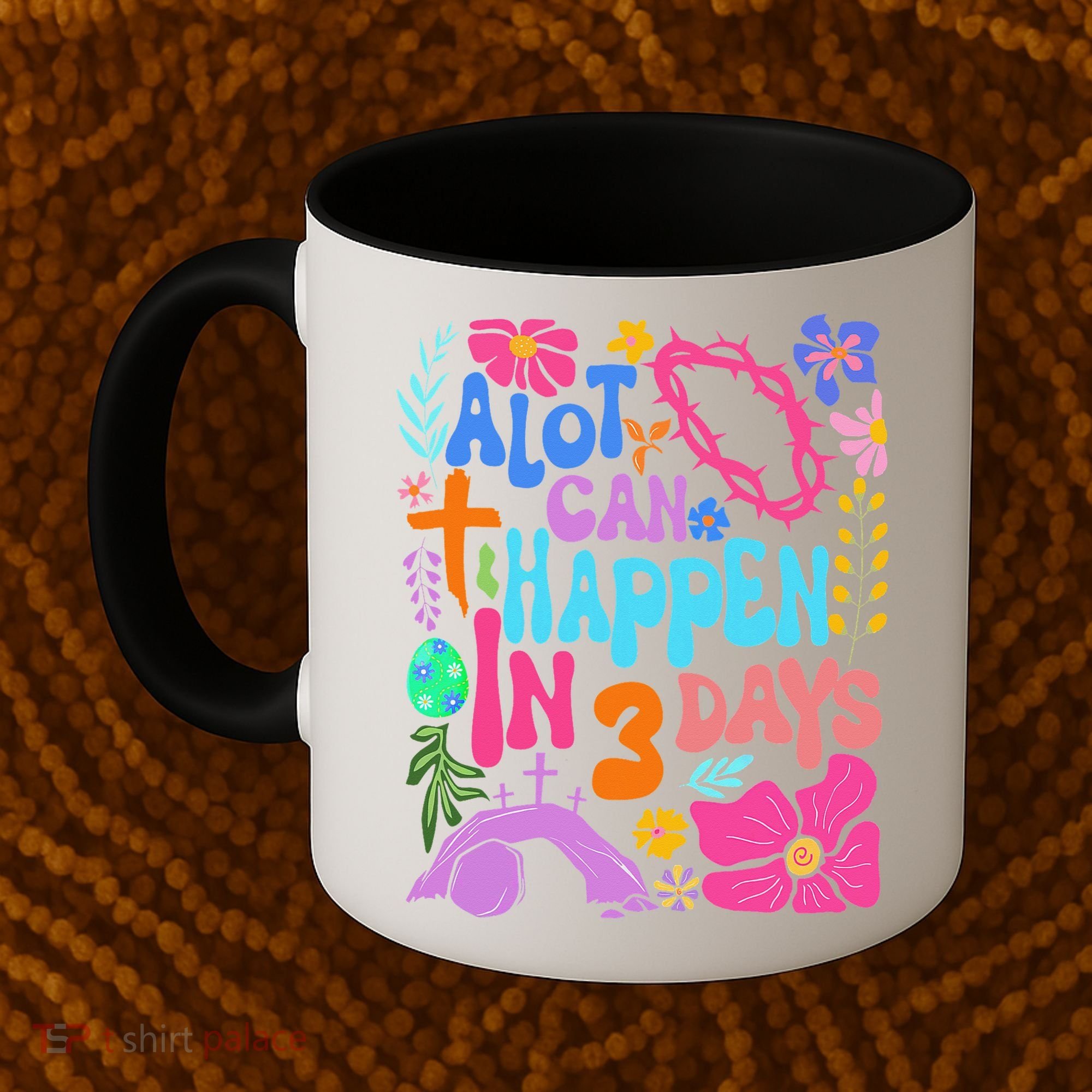 Christian Jesus God Boho Floral A Lot Can Happen In 3 Days Coffee Mug