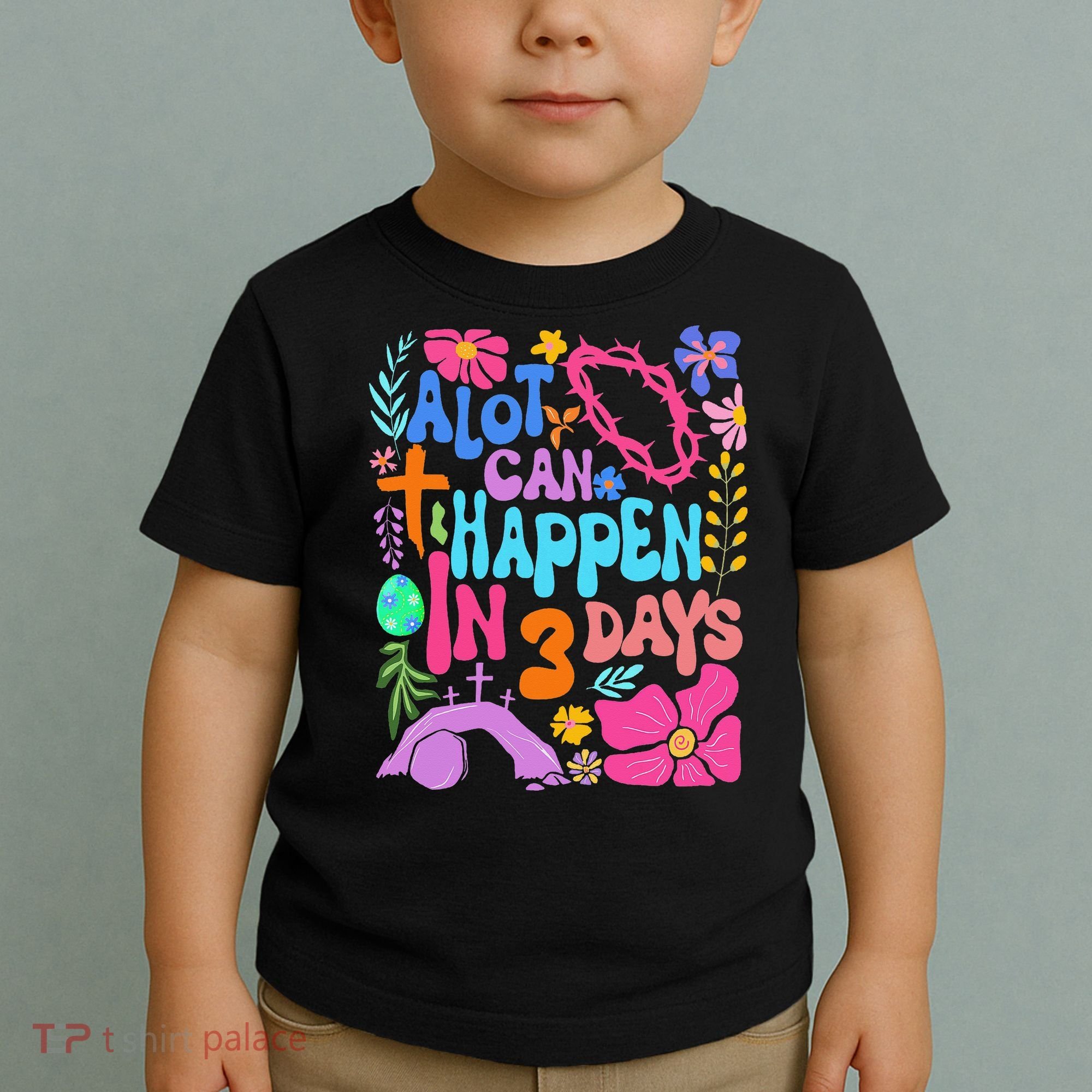Christian Jesus God Boho Floral A Lot Can Happen In 3 Days Toddler T-Shirt
