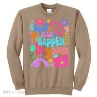 Christian Jesus God Boho Floral A Lot Can Happen In 3 Days Sweatshirt thumb 0