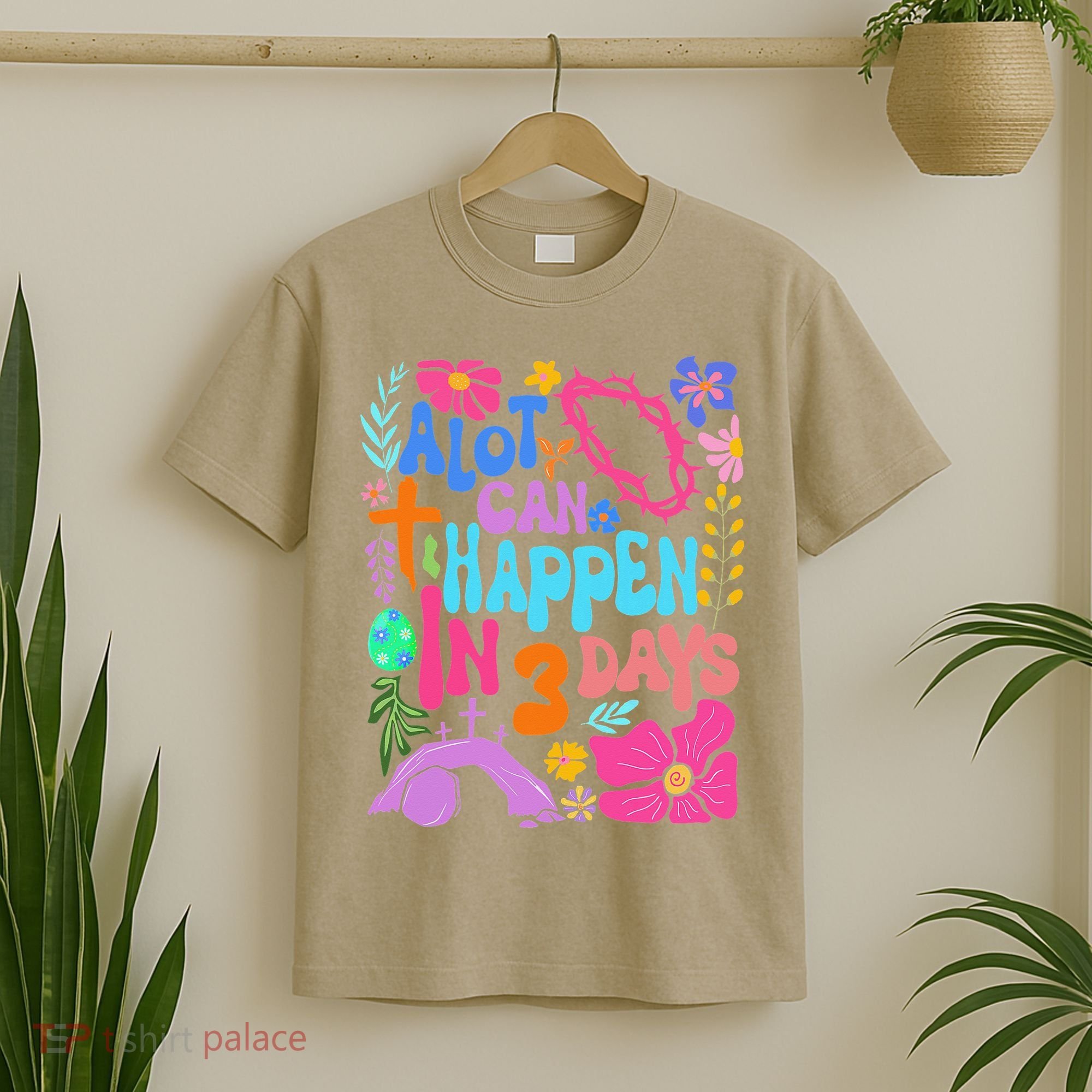 Christian Jesus God Boho Floral A Lot Can Happen In 3 Days T-Shirt