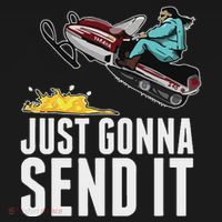 Cool Just Gonna Send It Hoodie thumb 2