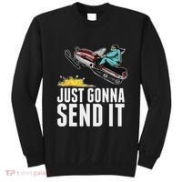 Cool Just Gonna Send It Sweatshirt thumb 0