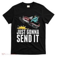 Cool Just Gonna Send It T-Shirt thumb 0