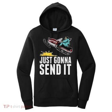 Cool Just Gonna Send It Women's Hoodie