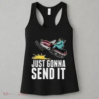 Cool Just Gonna Send It Women's Tank Top thumb 3