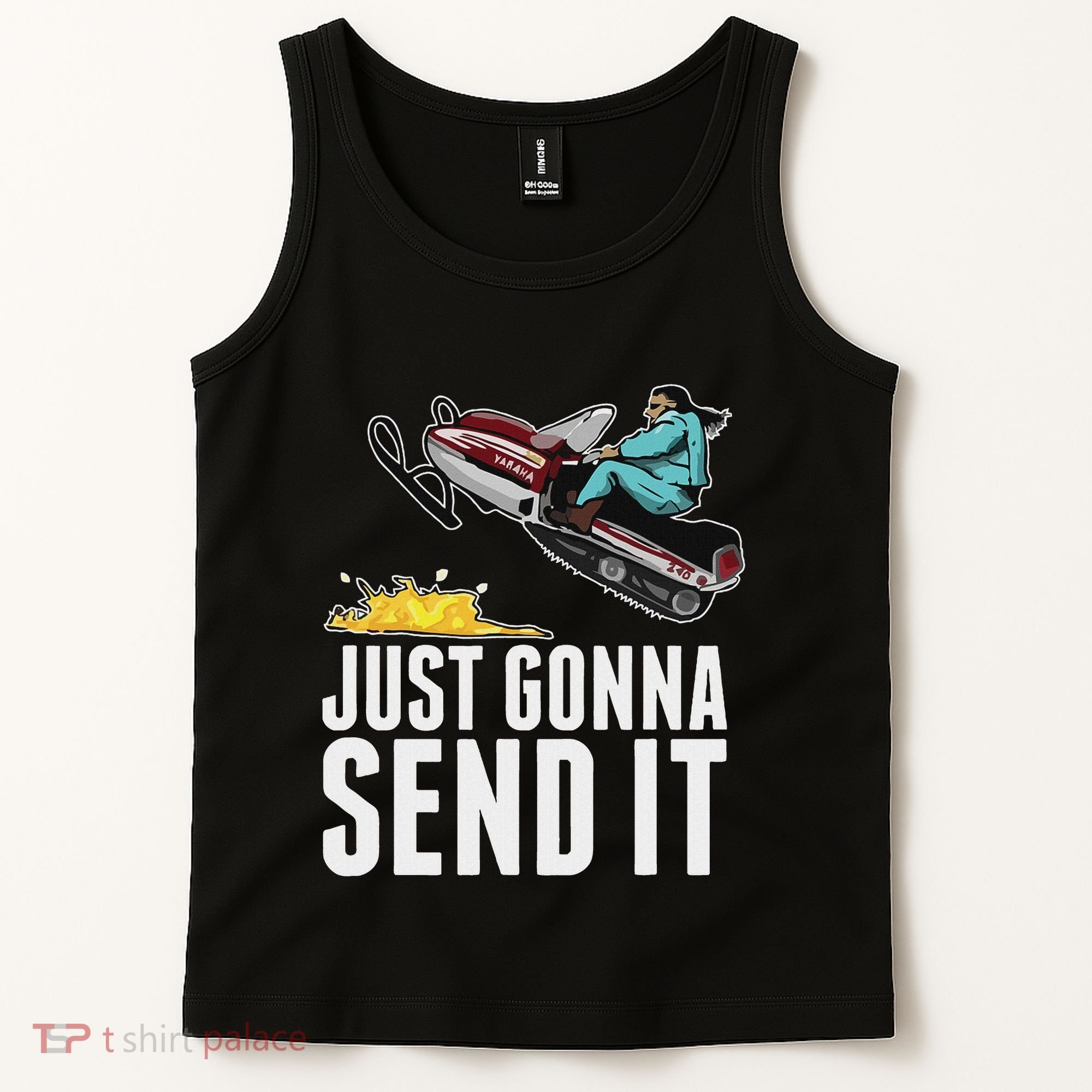 Cool Just Gonna Send It Tank Top