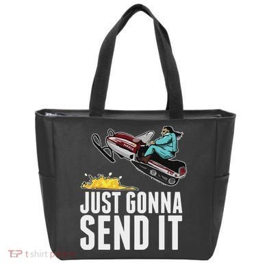 Cool Just Gonna Send It Tote Bag