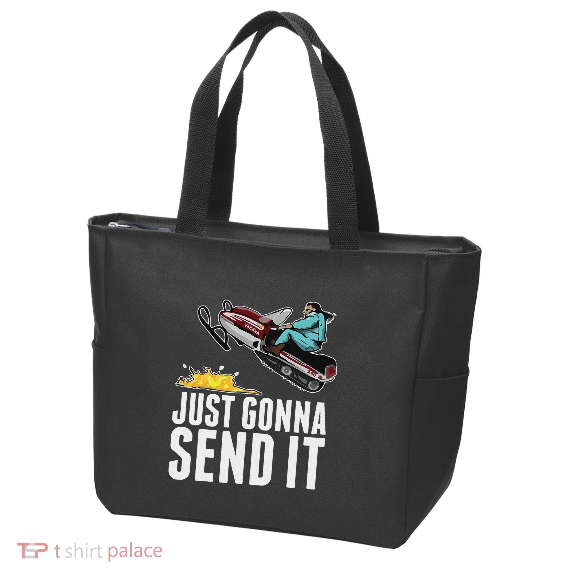 Cool Just Gonna Send It Tote Bag