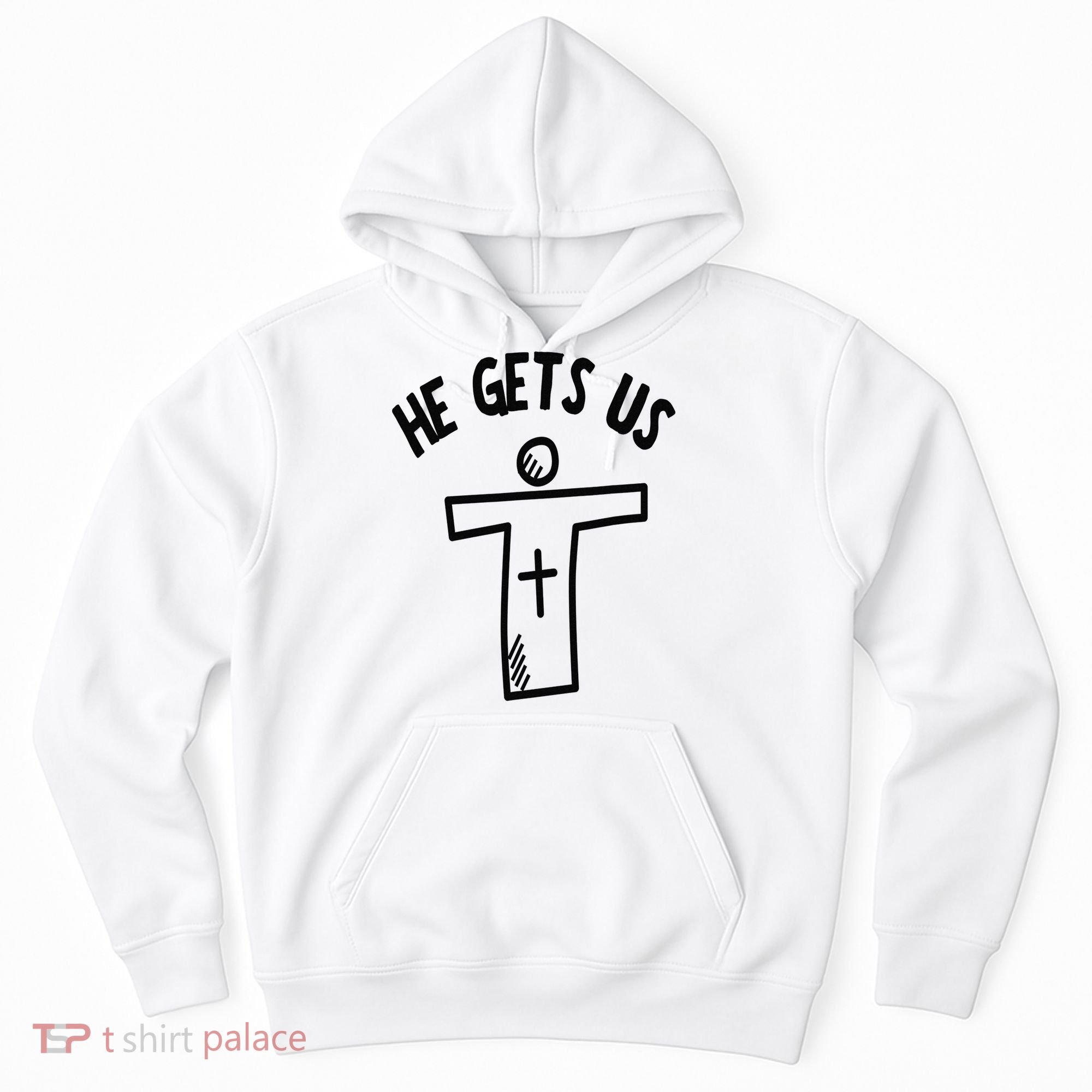 Christian JESUS HE GETS US Hoodie