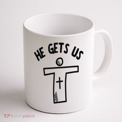 Christian JESUS HE GETS US Coffee Mug back