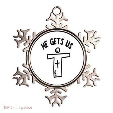 Christian JESUS HE GETS US Ornament