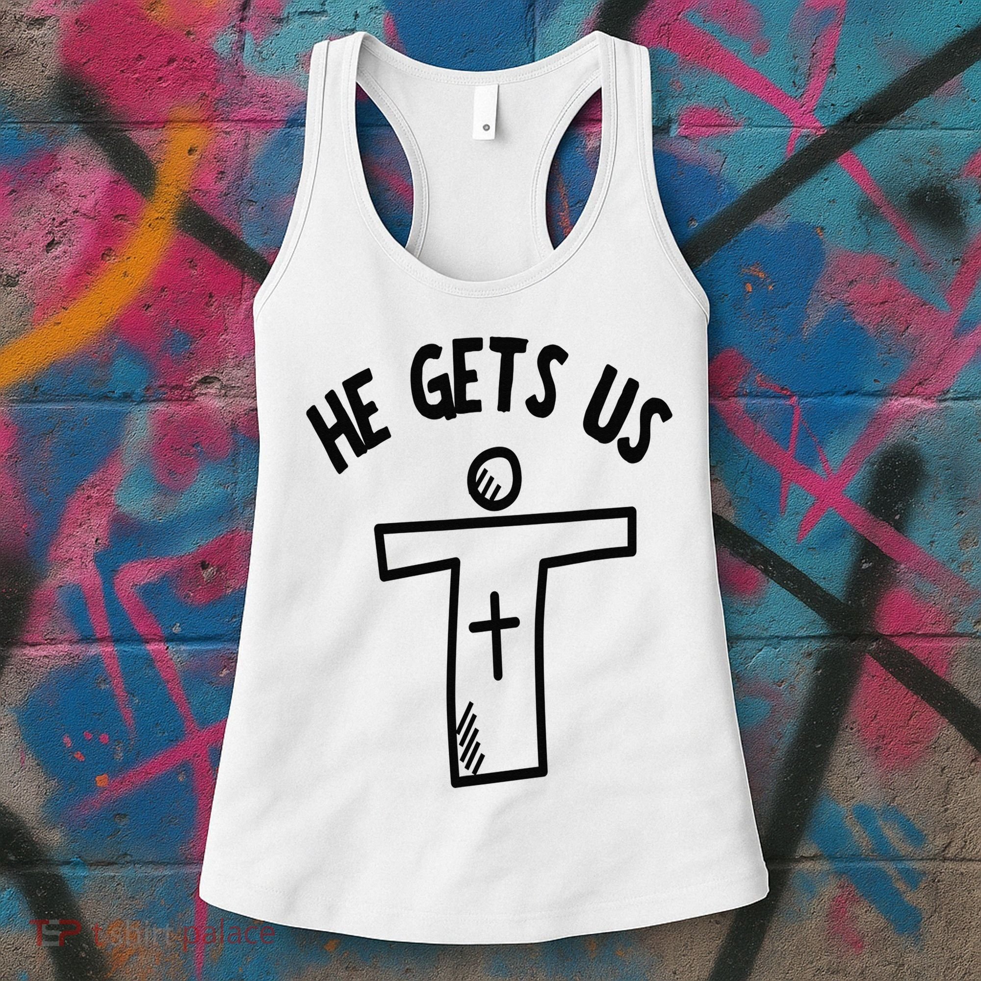 Christian JESUS HE GETS US Women's Tank Top