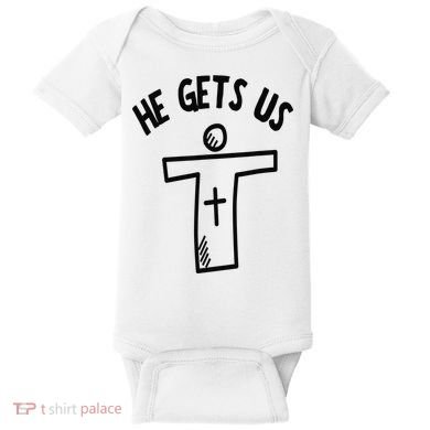 Christian JESUS HE GETS US Baby Bodysuit