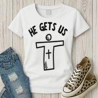 Christian JESUS HE GETS US Women's T-Shirt thumb 3