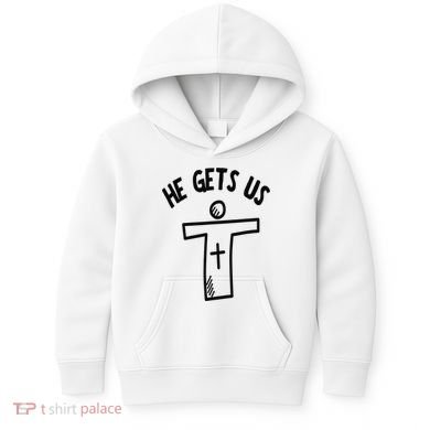 Christian JESUS HE GETS US Kids Hoodie