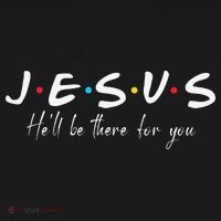Christian Jesus He'll be there for You Love like Jesus Women's T-Shirt thumb 6
