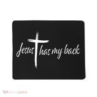Cross Jesus Has My Back Christian Worshiper Religious Saying Mousepad thumb 0
