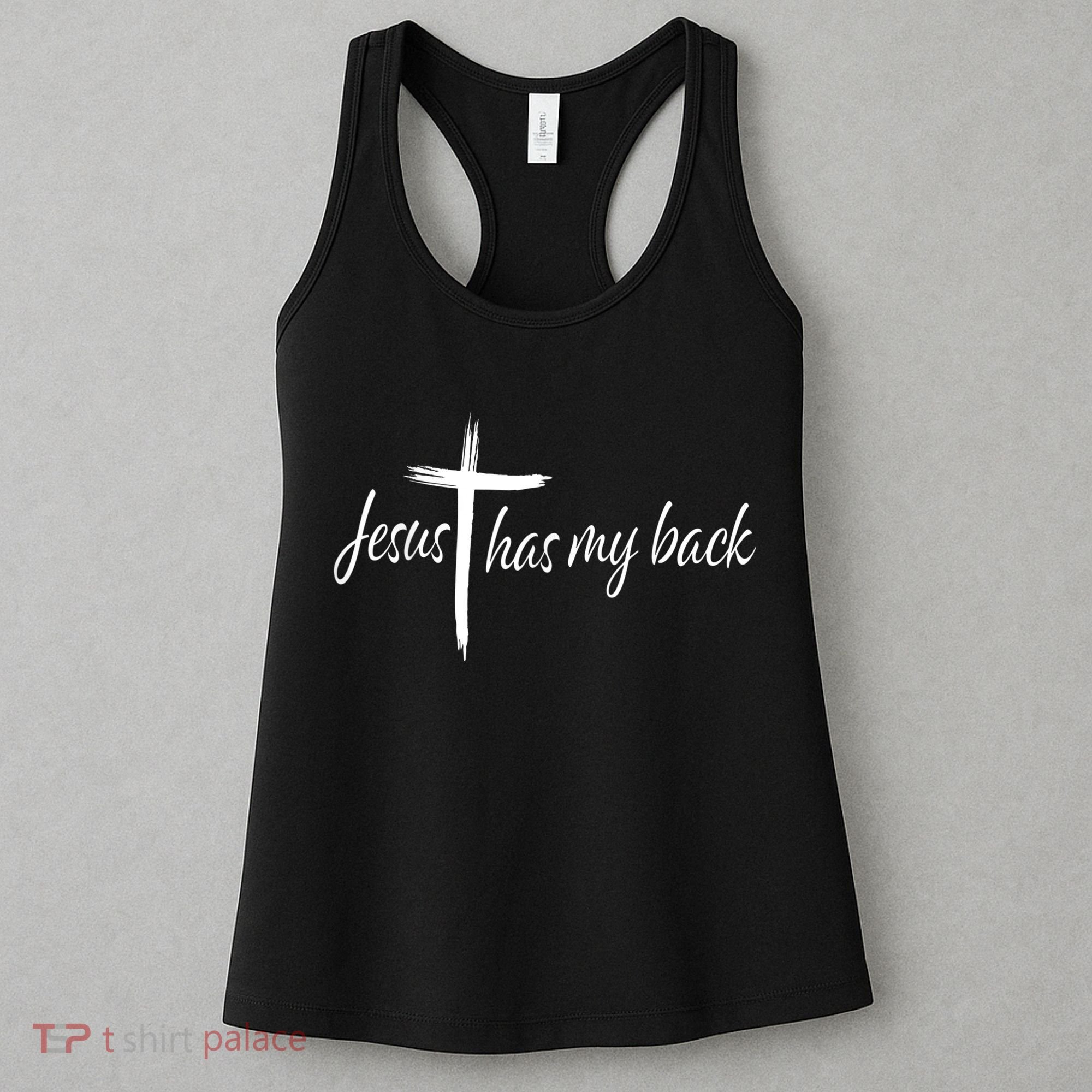 Cross Jesus Has My Back Christian Worshiper Religious Saying Women's Tank Top