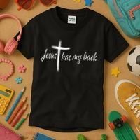 Cross Jesus Has My Back Christian Worshiper Religious Saying Kids T-Shirt thumb 3