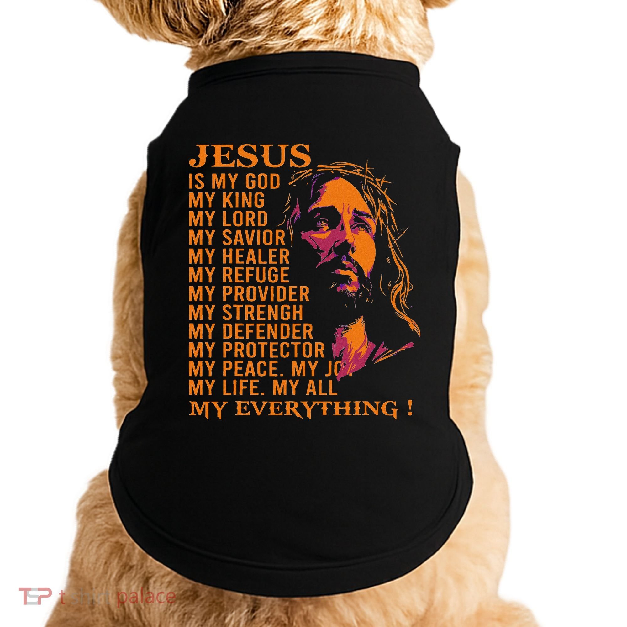 Christian Jesus Is My God King Lord And Savior Doggie Tank