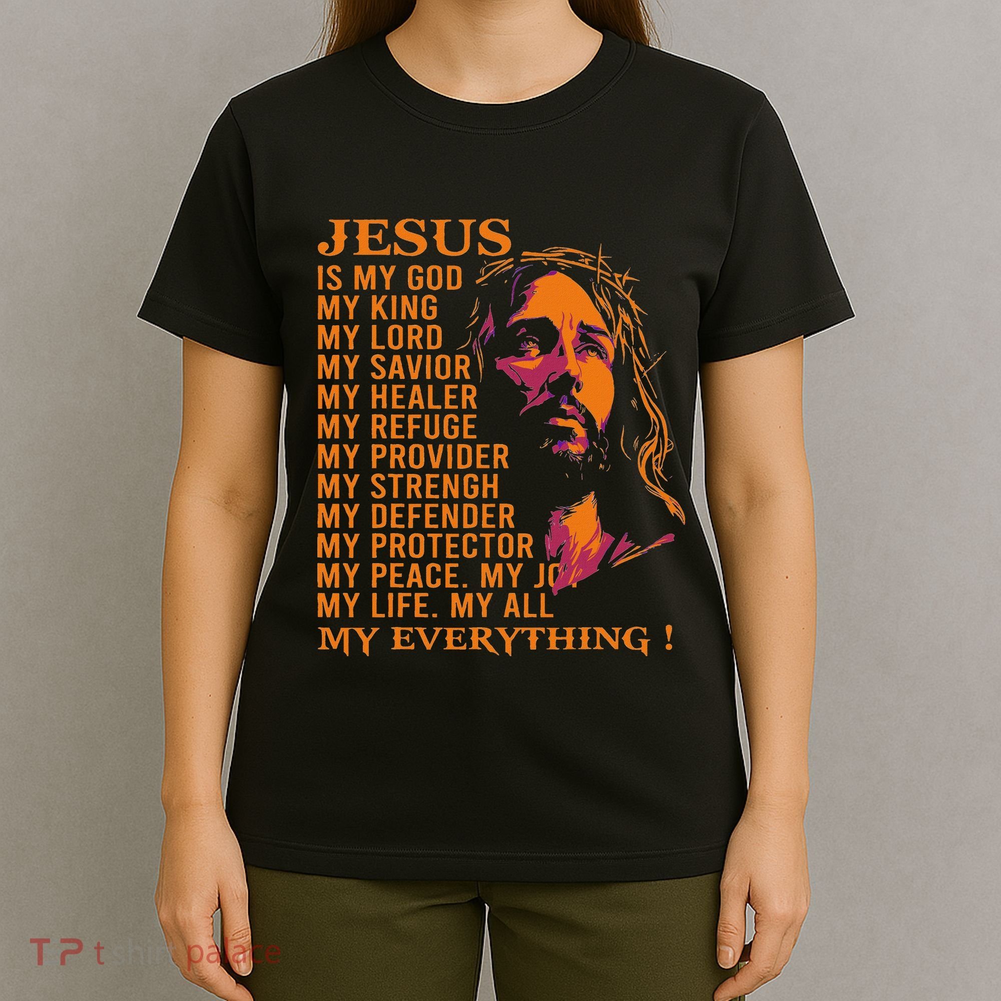 Christian Jesus Is My God King Lord And Savior T-Shirt